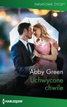 ebook Uchwycone chwile - Abby Green