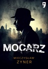 ebook Mocarz - Mieczysław Zyner