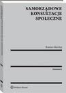 ebook Samorządowe konsultacje społeczne - Roman Marchaj