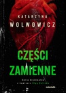 ebook Części zamienne - Katarzyna Wolwowicz