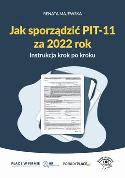 ebook Jak sporządzić PIT-11 za 2022 rok - instrukcja krok po kroku