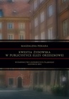 ebook Kwestia żydowska w publicystyce Elizy Orzeszkowej - Magdalena Piekara