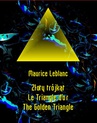 ebook Złoty trójkąt. Le Triangle d’or. The Golden Triangle - Maurice Leblanc