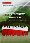 ebook Bezpieczeństwo społeczne - Stanisław Sulowski,Aleksandra Skrabacz