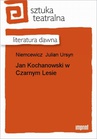 ebook Jan Kochanowski W Czarnym Lesie - Julian Ursyn Niemcewicz
