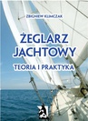 ebook Żeglarz jachtowy - teoria i praktyka - Zbigniew Klimczak