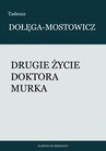 ebook Drugie życie doktora Murka - Tadeusz Dołęga Mostowicz