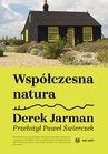 ebook Współczesna natura - Derek Jarman