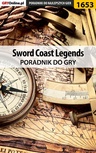 ebook Sword Coast Legends - poradnik do gry - Jacek "Ramzes" Winkler