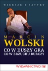 ebook Co w duszy gra, co w brzuchu burczy - Marcin Wolski