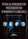 ebook Potencjał konkurencyjny przedsiębiorstwa w warunkach globalizacji - Wiesława Caputa,Danuta Szwajca