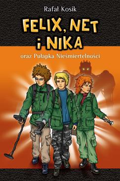 ebook Felix, Net i Nika oraz Pułapka Nieśmiertelności