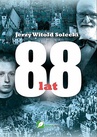 ebook 88 lat - Jerzy Witold Solecki