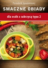 ebook Smaczne obiady - dla osób z cukrzycą typu 2 i nadciśnieniem tetniczym - Aleksandra Cichocka