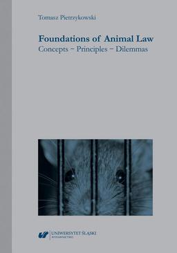 ebook Foundations of Animal Law. Concepts – Principles – Dilemmas