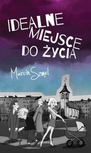 ebook Idealne miejsce do życia - Marcin Szmel