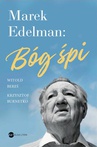 ebook Marek Edelman: Bóg śpi - Witold Bereś,Krzysztof Burnetko