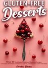 ebook Gluten-Free Desserts - Christina Valentine