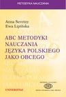 ebook ABC metodyki nauczania jezyka polskiego jako obcego - Anna Seretny,Ewa Lipińska