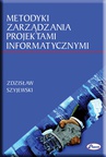 ebook Metodyki zarządzania projektami informatycznymi - Zdzisław Szyjewski