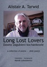 ebook Long Lost Lovers / Dawno zagubieni kochankowie - Alistair A. Tarwid