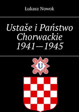 ebook Ustaše i Państwo Chorwackie 1941—1945