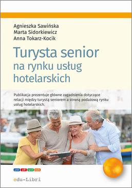 ebook Turysta senior na rynku usług hotelarskich