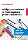 ebook Obligacje zamienne w finansowaniu przedsiębiorstwa - Damian Kaźmierczak