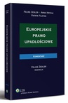 ebook Europejskie prawo upadłościowe. Komentarz - Patryk Filipiak,Anna Hrycaj,Feliks Zedler