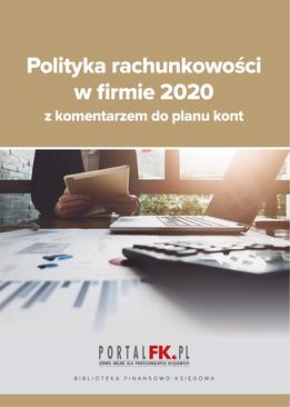 ebook Polityka rachunkowości 2020 z komentarzem do planu kont