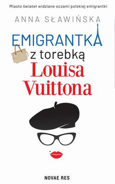 ebook Emigrantka z torebką Louisa Vuittona