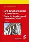 ebook Zarys prawa hiszpańskiego i prawa polskiego. Esbozo del derecho espanol y del derecho polaco - Maria Supera-Markowska