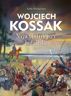 ebook Wojciech Kossak. Najwybitniejszy batalista