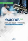 ebook Euranet Plus Europejski głos w twoim domu - Marta Jas-Koziarkiewicz