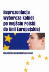 ebook Reprezentacja wyborcza kobiet  po wejściu Polski do Unii Europejskiej - Małgorzata Niewiadomska-Cudak