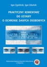 ebook Praktyczny komentarz do ustawy o ochronie danych osobowych - Igor Zgoliński,Igor Zduński