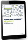 ebook Komputer i internet od podstaw - Opracowanie zbiorowe,praca zbiorowa