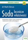ebook Soda – lecznicze właściwości. Kompendium wiedzy o tanim, bezpiecznym i skutecznym środku uzdrawiającym - Mark Sircus
