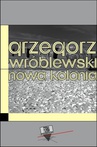 ebook Nowa Kolonia - Grzegorz Wróblewski