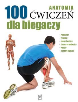 ebook Anatomia. 100 ćwiczeń dla biegaczy
