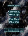 ebook Człowiek, który był. The Man Who Was - Rudyard Kipling