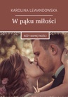ebook W pąku miłości - Karolina Lewandowska
