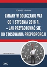ebook Zmiany w odliczaniu VAT od 1 stycznia 2016 r.  jak przygotować się do stosowania preproporcji - Tomasz Krywan