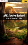 ebook ARK: Survival Evolved - poradnik do gry - Przemysław Szczerkowski