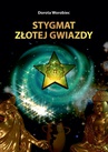 ebook Stygmat Złotej Gwiazdy - Dorota Worobiec