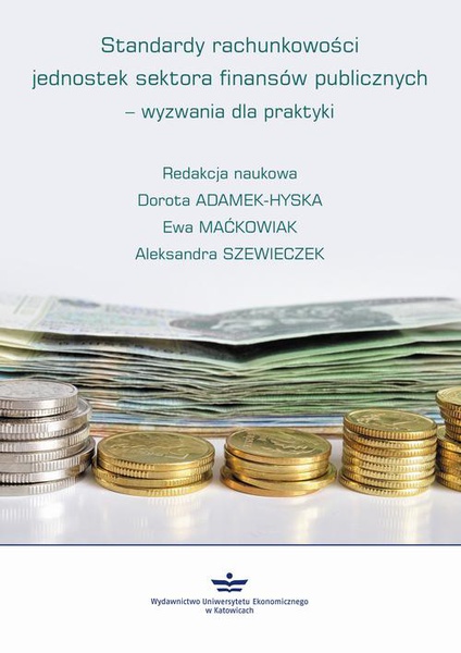 Okładka:Standardy rachunkowości jednostek sektora finansów publicznych – wyzwania dla praktyki 