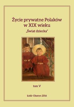 ebook Życie prywatne Polaków w XIX wieku Tom 3