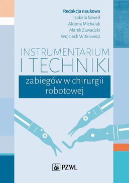 ebook Instrumentarium i techniki zabiegów w chirurgii robotowej