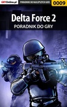 ebook Delta Force 2 - poradnik do gry - Łukasz "Night Driver" Wróbel