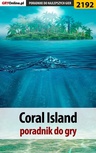 ebook Coral Island - poradnik do gry - Damian "Czaruś" Gacek